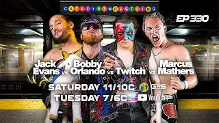 FREE WRESTLING | Catalyst Wrestling Ep.330| Jack Evans vs Bobby Orlando vs Twitch vs Marcus Mathers