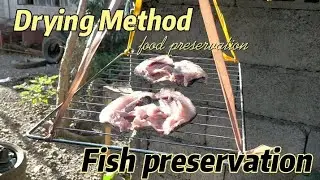 Drying Method | Food Preservation