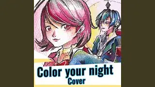 Color your night (cover)