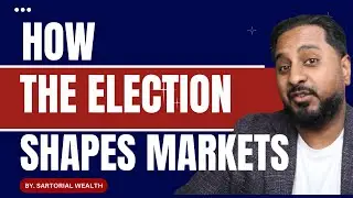 How the Election Is Shaping Markets Now&nbsp;| U.S. Election&nbsp;2024