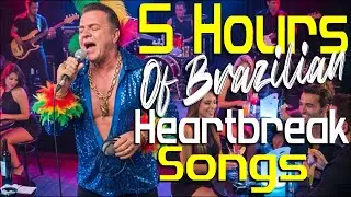 5 Hours of Brazilian Heartbreak Songs | Music with English Subtitles #BrazilianMusic #music #brazil