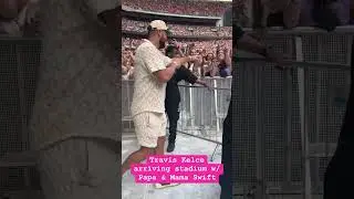 Travis Kelce arriving stadium with papa & mama Swift Amsterdam #taylorswift #traviskelce #swifties