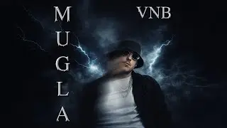 VNB - MUGLA (Prod. By. Young Guid) (Official Visualizer)