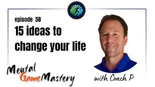 15 Ideas To Change Your Life