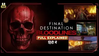 Death&rsquo;s Trap Is Back! Final Destination 6 Movie Explanation in Hindi
