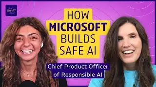 How to build safe AI products (with Microsoft&rsquo;s Sarah Bird) | Pioneers of AI