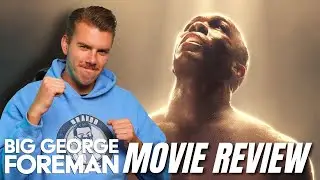 BIG GEORGE FOREMAN - Movie Review | BrandoCritic