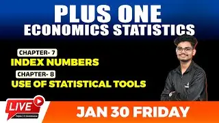 PLUS ONE ECONOMICS STATISTICS | CHAPTER 7 INDEX NUMBERS | CHAPTER 8 USE OF STATISTICAL TOOLS