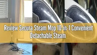 Review Secura Steam Mop 10-in-1 Convenient Detachable Steam Cleaner, White Multifunctional Cleaning