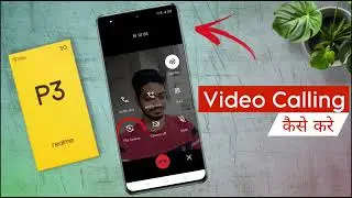 How to Enable Direct Video Call in Realme P3 / Realme P3 Direct Video Call Settings