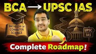 🔥IAS After BCA? BCA With UPSC Preparation? After BCA UPSC IAS Roadmap! #bca #bcacourse #upsc #ias