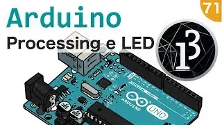 Processing accende un LED su Arduino - #71