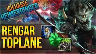ICH HASSE HEIMERDINGER! Rengar Toplane [League of Legends] [Deutsch / German]
