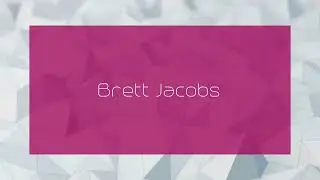 Brett Jacobs - appearance