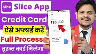 slice credit card apply process | slice credit card benefit | slice credit card apply Kaise kare