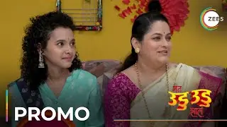 Man Udu Udu Zhala | Promo | Ep - 285 | Ajinkya Raut | Hruta Durgule
