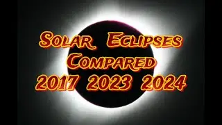 Three Solar Eclipses 2017 2023 2024
