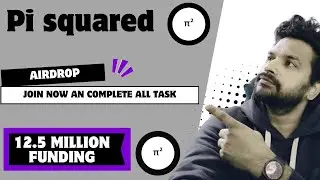 Pi Squared Airdrop | Early Stage Join Now Complete All Task Step By Step | 2025