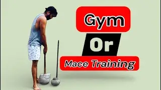 Gym vs Mace Training | Which Builds Real Strength & Power 