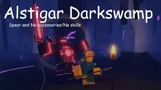 Wave Defense Overdrive: Alstigar Darkswamp Spear no Accessories/no Skills
