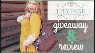 DIAPER BAG REVIEW & GIVEAWAY | LILY JADE