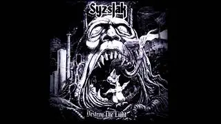 Syzslak - Destroy The Light (Full EP; 2003) [Grindcore/Sludge Metal]