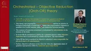Week 7 : Lecture 35 : Major Scientific Approaches and State-of-the-art of Consciousness &ndash; II