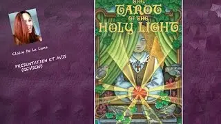 🌟Tarot of the Holy Light - C. Payne Towler, M. Dowers (review, video)