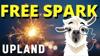 Don't Miss Out On This! // Upland Weekly Spark Bonus