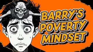 Barrys Poverty Mindset Transformation | Business Parables