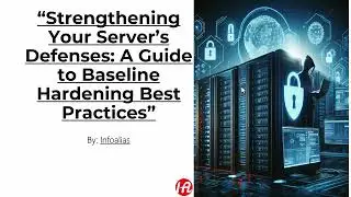 Baseline hardening best practices for servers