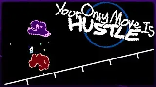 It's Time to Keep HUSTLING!!! | Your Only Move is HUSTLE