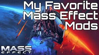 My Favorite Mass Effect Legendary Edition PC Mods 2023