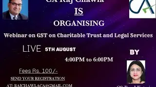 Webinar on GST on Charitable Trusts and Legal Services