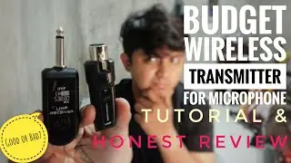 Budget Wireless Microphone Transmitter | Full Review & Tutorial (Good or Bad?)