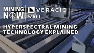 Veracio Explains Hyperspectral Mining Technology
