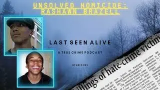 Unsolved Homicide: Rashawn Brazell