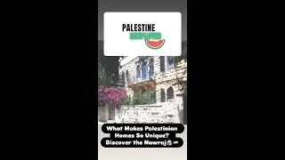 What Makes Palestinian Homes So Unique? Discover the Nawraj 🇵🇸🏠
