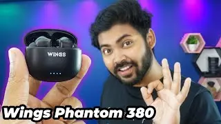 Feature King | Wings Phantom 380 ANC Gaming Earbuds | Unboxing | Detail Review