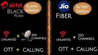 Airtel Black 699 Plan Details vs Jio Fiber 599 😍 | Airtel Fiber 40mbps vs Jio Fiber 30mbps | Hindi