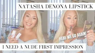 FIRST IMPRESSION | Natasha Denona I Need a Nude Lipsticks + Jaclyn Cosmetics Color Dupes?