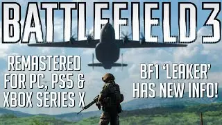 Battlefield 3 Remaster has 'been in the works for a while'