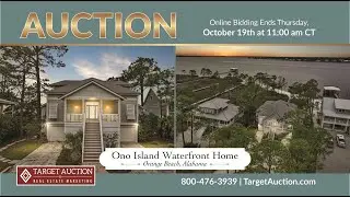 AUCTION Ono Island Waterfront Home, Orange Beach, Alabama &ndash; October 19th
