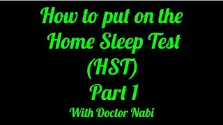 How to put on the Home Sleep Test Part 1 -Somnium Sleep Physicians