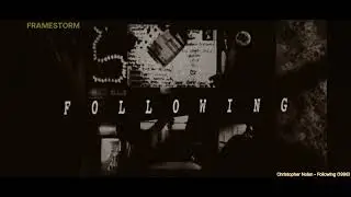 Following (1998) Title card | Christopher Nolan Title Cards | All Movies | FrameStorm Edit