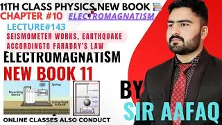 Seismometer According to Faraday's Law class 11 Hindi/ Urdu|| 11th class physics New Book || Unit 10