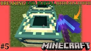 CAN WE BREAK END PORTAL WITH SILK TOUCH | MINECRAFT MYTH #5