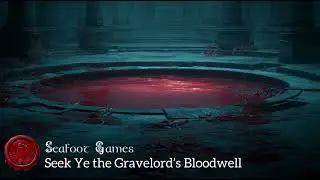 Seek Ye the Gravelord&rsquo;s Bloodwell | DnD Music for Dark Souls-esque Ambience