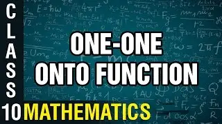 One-one onto function | Bijection | Relations and Functions | Class 10 Mathematics | Learn Maths