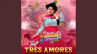 Tres Amores / Toril